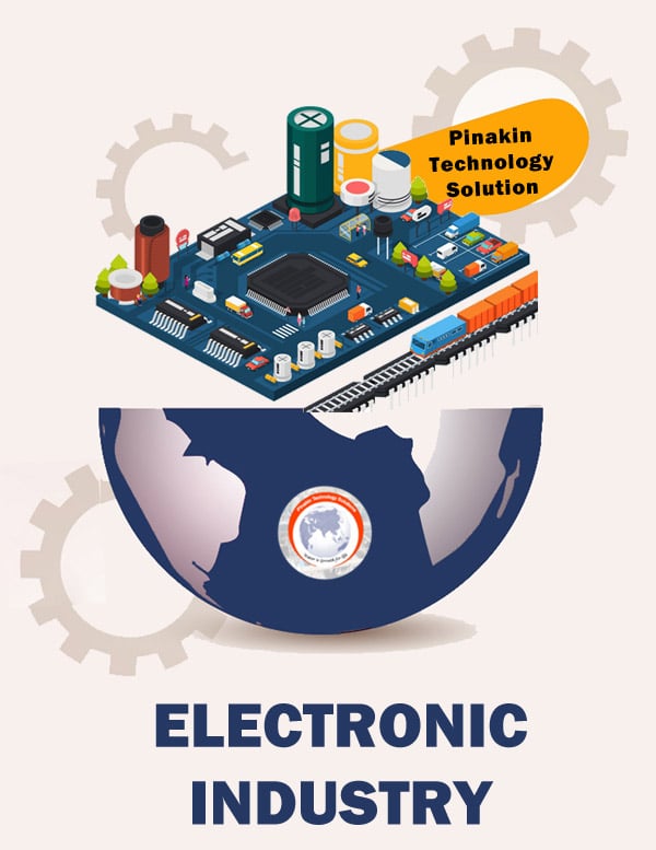 ELECTRONIC INDUSTRY, Electronic industry plant manufacturere
